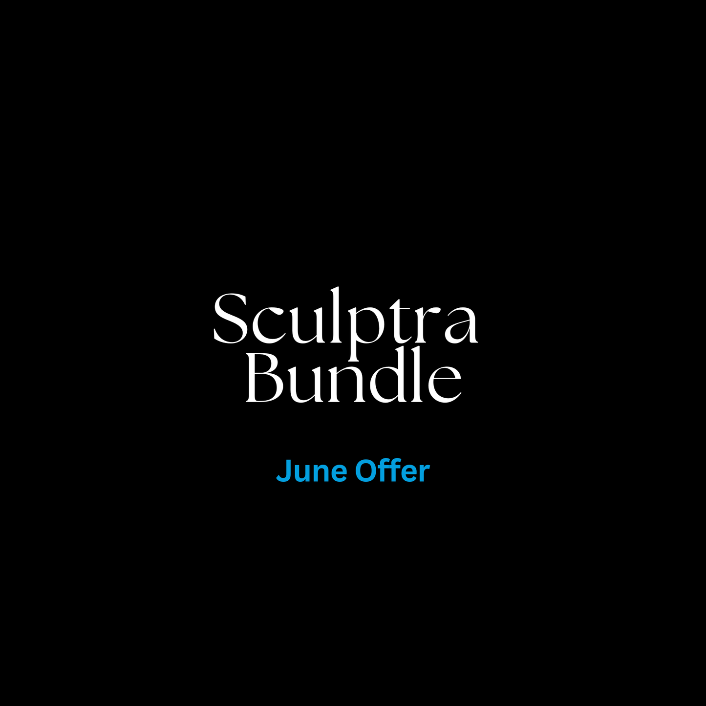 Buy Sculptra®️, Get Skin Boosters, Hydrating Crème®️, and Travel Size Firming Serum®️ FREE!