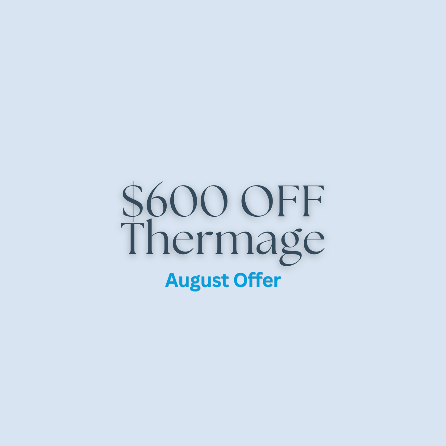 Save $600 on Thermage®